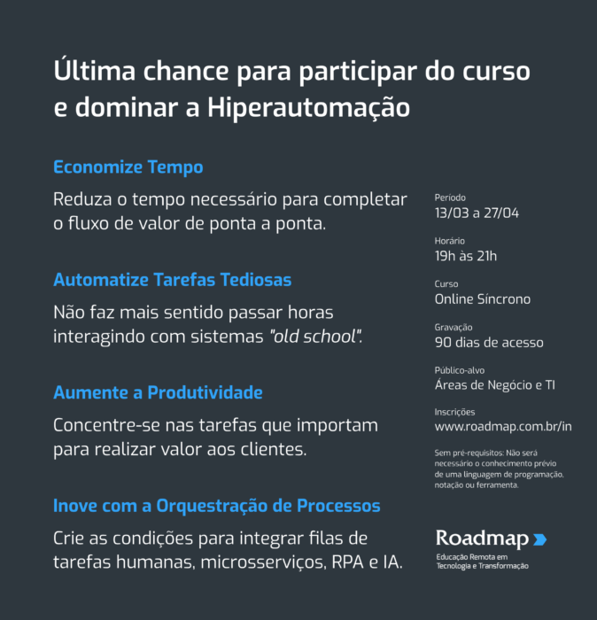 Última chance para participar do curso e dominar a Hiperautomação